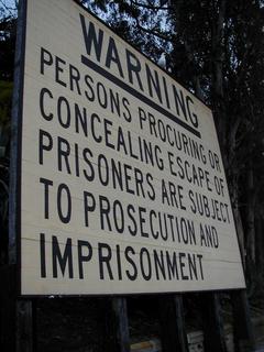 Sign to say don't help the prisoners escape!<br>Location: <a href="https://www.google.com/maps/search/?api=1&query=37.82558,-122.4205" target="_new">Alcatraz Island</a>